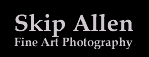 Skip Allen - Fine Art Photography